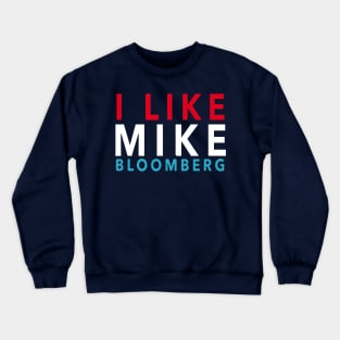 Mike Bloomberg Crewneck Sweatshirt